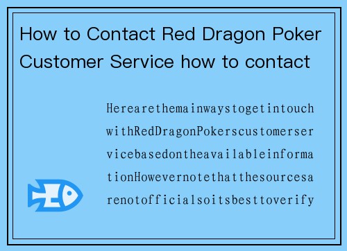 How to Contact Red Dragon Poker Customer Service how to contact red dragon poker customer service